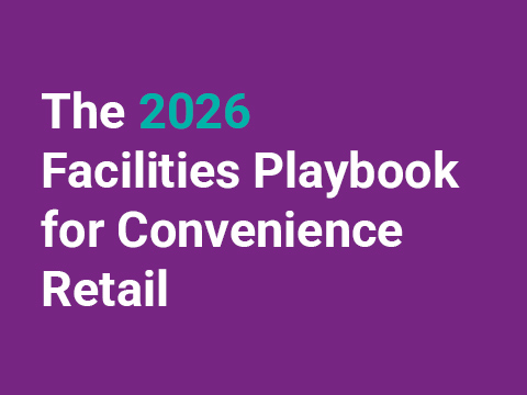 The 2026 Facilities Playbook for Convenience Retail